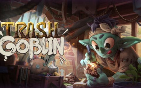 变废为宝哥布林 （Trash Goblin）免安装中文版