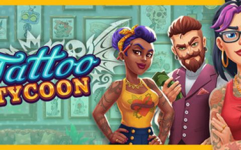 纹身大亨 （Tattoo Tycoon）免安装中文版