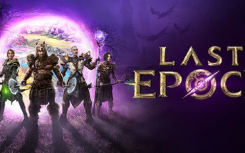 最后纪元 送修改器（Last Epoch）免安装中文版