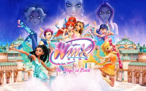 魔法俏佳人：魔法回归|Winx Club: The Magic is Back