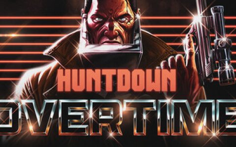 暴徒猎手：超时 （HUNTDOWN OVERTIME）免安装中文版