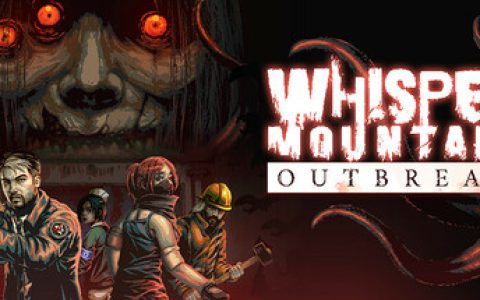 耳语山爆发|鬼山魔音爆发（Whisper Mountain Outbreak）免安装中文版