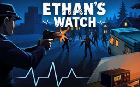 伊森的守望 （Ethan's Watch）免安装中文版