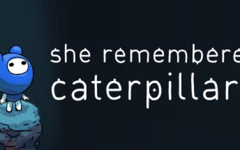她还记得毛毛虫 （She Remembered Caterpillars）免安装中文版