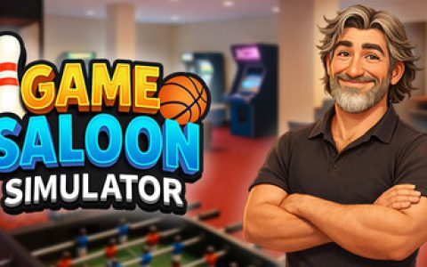 游戏沙龙模拟器（Game Saloon Simulator）免安装中文版