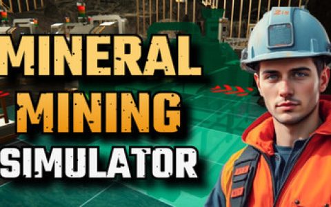 矿物开采模拟器 （Mineral Mining Simulator）免安装中文版