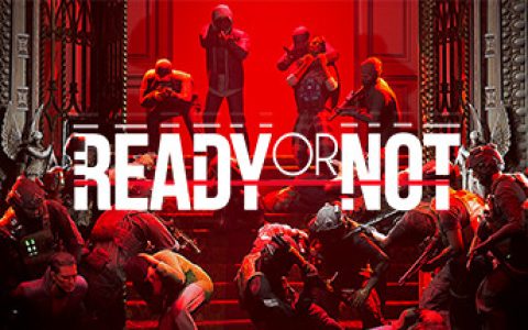 严阵以待 单机+联机 全DLC 全MOD 送修改器（Ready or Not）免安装中文版