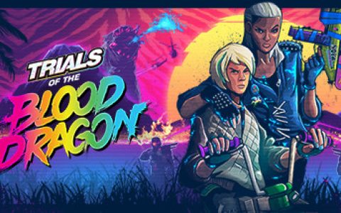 特技摩托：血龙 （Trials of the Blood Dragon）免安装中文版