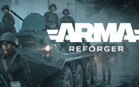 武装突袭：援德行动|武装突袭 重铸者（Arma Reforger）免安装中文版