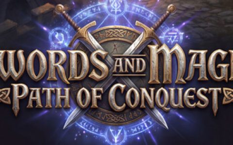 剑与魔法：征服之路 （Swords And Magic Path Of Conquest）免安装中文版