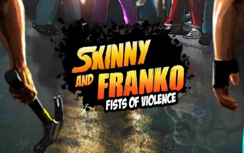 瘦子与弗兰科：暴力之拳|Skinny & Franko: Fists of Violence