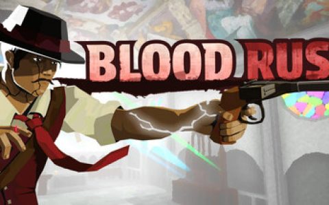 血之狂潮 （Blood Rush）免安装中文版