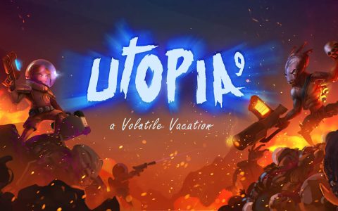 乌托邦9号：爆裂假期|UTOPIA 9: A Volatile Vacation