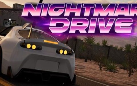 噩梦驰骋 （Nightmare Drive）免安装中文版