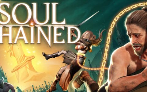 灵魂锁链|灵魂受缚 单机+联机 （Soul Chained）免安装中文版